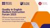 Quality in English Medium Instruction Forum 2025